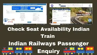 New : Check Seat Availability Indian Train || Indian Railways Passenger Enquiry - Indian Rail