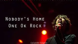 [ แปลไทย ] Nobody's Home - One Ok Rock | Lyrics + Kanji + Romaji & English + Thai sub