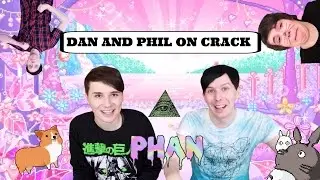 DAN AND PHIL CRACK!VIDEO