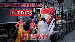Semarak Kemerdekaan HUT RI 75 Di Taiwan