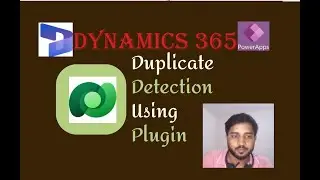 Duplicate Detection in Power App using Plugin - Dynamics 365 | Power Platform