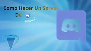 How to Create a Discord Server From Scratch