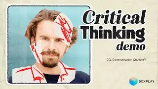BoxPlay CQ Demo: Critical Thinking