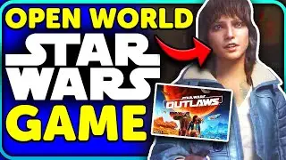 OPEN WORLD Star Wars Game Trailer! Star Wars Outlaws Details!