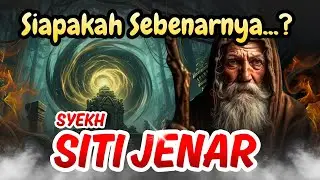 The Most Complete Story of Syekh Siti Jenar...!!! Were His Teachings Really Heretical? Discover H...