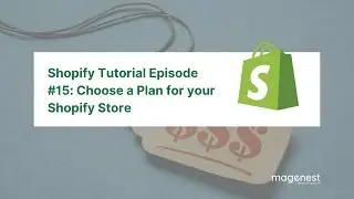 Choose a Plan for your Shopify Store - Shopify Tutorial #15