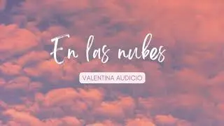 Vale Audicio - En las nubes (Lyric Video)