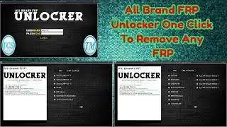 All Brand FRP Unlocker One Click To Remove Frp