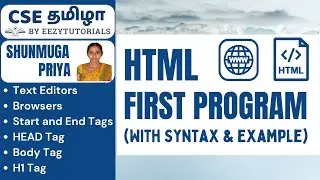 2.0 தமிழில் Your First Html Program - Hello world: A Step-By-Step Guide