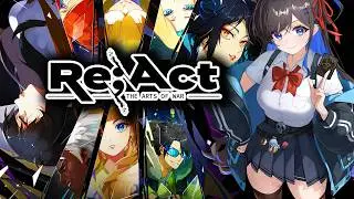 What is Re;Act the Arts of War and Should You Care?