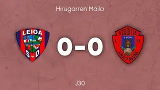 Leioa 0-0 Anaitasuna (30.  Jardunaldia)