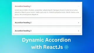 build dynamic accordion with react from scratch tutorial - [no libraries]