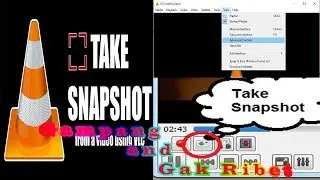 Cara Snapshot Gambar di VLC Media Player !! Sangat Mudah