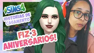 FIZ 3 ANIVERSÁRIOS! The Sims 4 Histórias de Casamento #19