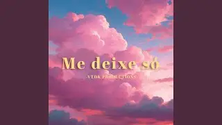 Deixe-Me Só