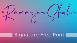 BEST SiGNATURE FONT l FREE DOWNLOAD