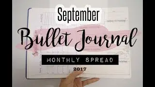 Bullet Journal September 2017 Monthly Spread (Minimal)