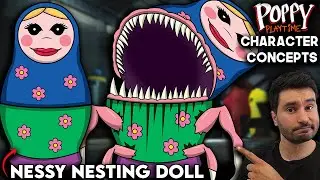 What Needs To Be In Poppy Playtime | Nessy The Nesting Doll | Chapter 4 | Character Concept