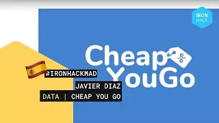 Javier Diaz | Data Analytics | Hackshow - Ironhack Madrid