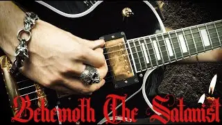 Behemoth -  The Satanist Guitar/Bass Cover