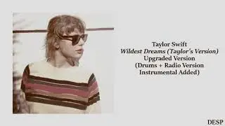 Taylor Swift - Wildest Dreams (Taylor's Version) ~ Drums Version (Radio Version Instrumental)