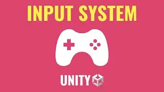 Input System in Unity Explained