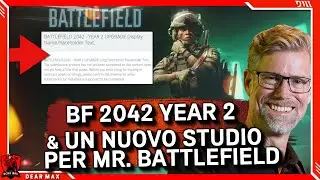 Battlefield 2042 ► Year 2 Edition & Nuovo Studio per Mr. Battlefield!!