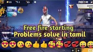 Free fire starting problem solve in tamil