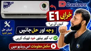 How to Fix E1 Error in Dawlance Inverter AC