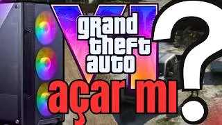 WILL MY COMPUTER OPEN GTA 6?