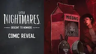 DESCENT TO NOWHERE - NEW LITTLE NIGHTMARES COMIC COMING 2025