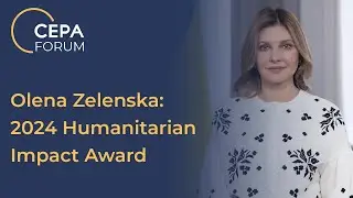 Olena Zelenska – 2024 CEPA Forum Leadership Awards Dinner