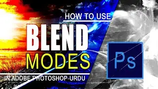 Photoshop Blend Modes I Science of Blending-Urdu
