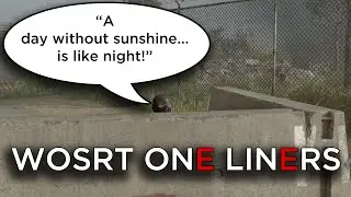 Worst One liners
