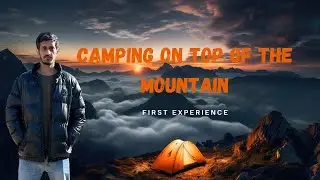 Camping On Top Of The Mountain | Camping in Abbottabad