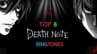 TOP 8 DEATH NOTE RINGTONES | LINK IN THE DESCRIPTION