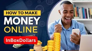 How to Earn Money Online with InboxDollars | Monetize Your Skills