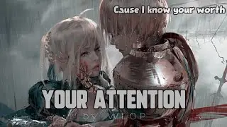 YOUR ATTENTION - Antonio Sanders (Nightcore || Lyrics)