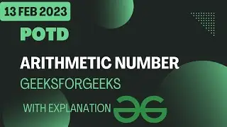 Arithmetic Number GeeksForGeeks POTD 13 Feb | C++ Solution | #gfg #geeksforgeeks #potd #13february