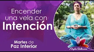 CÓMO ENCENDER UNA VELA CON INTENCIÓN