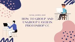 How to Group and Ungroup Layers in Photoshop CC