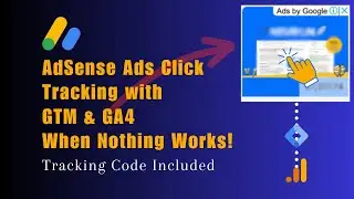 AdSense Ads Click Tracking with Google Tag Manager and Google Analytics