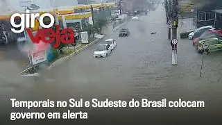 Storms hit the South and Southeast, triggering state government alerts | Giro VEJA
