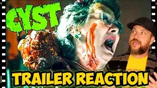 Cyst (2020) Trailer Reaction | Is Cyst The Goriest Movie Of 2020?