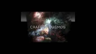crafted cosmos