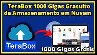 Terabox 1000 Gigas GRATUITO de armazenamento em NUVEM , Como usar o Terabox 2024