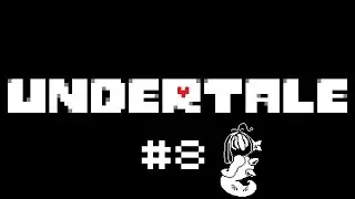 Undertale #8. [Пианино]