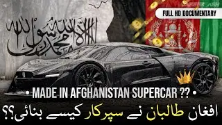A Supercar made in Afghanistan  - How it's made? | Full Documentary #afghanistansupercar #mada9