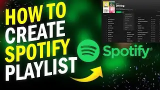 How To Create A Playlist On Spotify