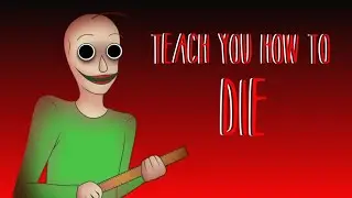 BALDI'S BASICS RAP SONG | Teach you how to die | Lyrics video (READ THE DESCRIPTIONS)